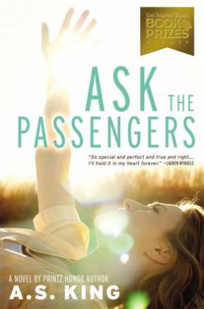 Ask The Passengers by A S King
