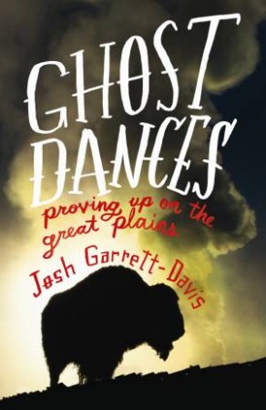 Ghost Dances by Josh Garrett-Davis