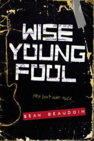 Wise Young Fool by Sean Beaudoin