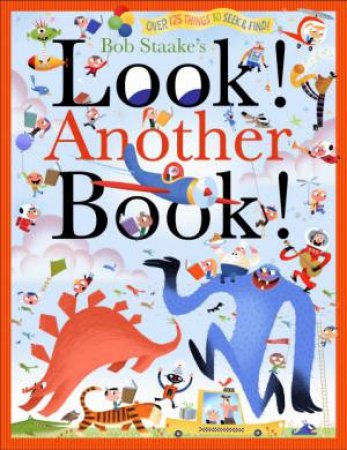 Look! Another Book! by Bob Staake