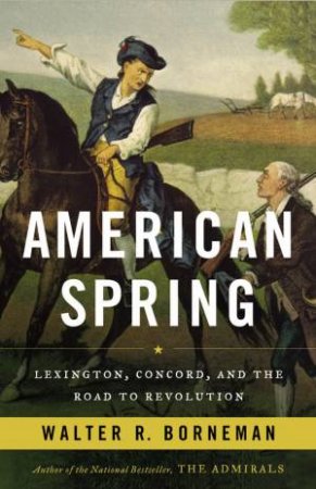 American Spring by Walter R. Borneman