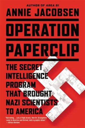 Operation Paperclip by Annie Jacobsen