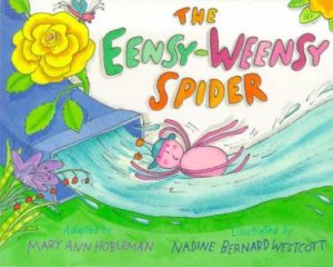 The Eensy-Weensy Spider by Mary Ann Hoberman