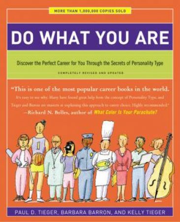 Do What You Are by Barbara Barron & Kelly Tieger & Paul D. Tieger