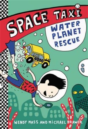 Water Planet Rescue by Wendy Mass & Michael Brawer