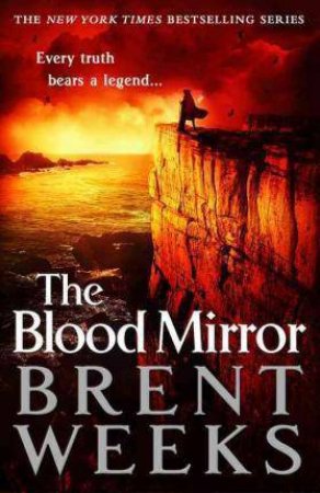 The Blood Mirror by Brent Weeks