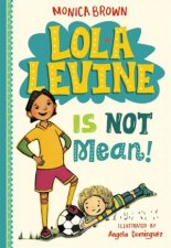 Lola Levine Is Not Mean