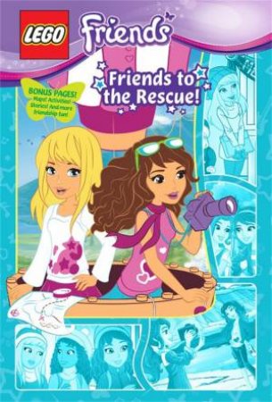 Friends To The Rescue! by Olivia London