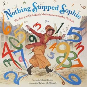 Nothing Stopped Sophie by Cheryl Bardoe