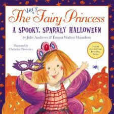The Very Fairy Princess A Spooky Sparkly Halloween