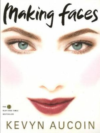 Making Faces by Kevyn Aucoin