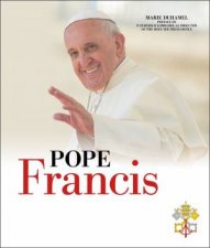 Pope Francis The Story Of The Holy Father