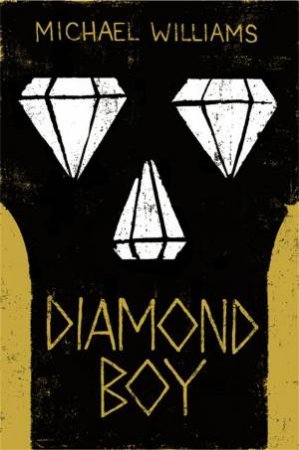 Diamond Boy by Michael Williams