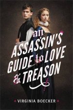 An Assassins Guide to Love and Treason