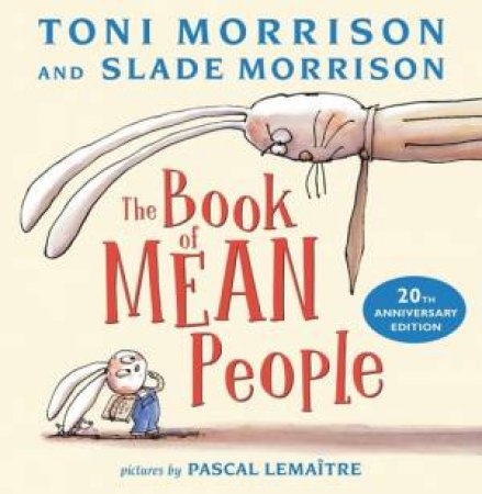 The Book of Mean People by Toni Morrison & Slade Morrison