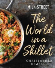 Milk Street The World In A Skillet