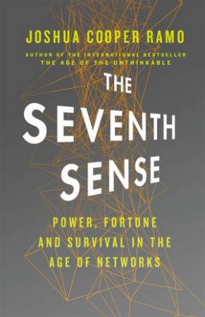 The Seventh Sense by Joshua Cooper Ramo