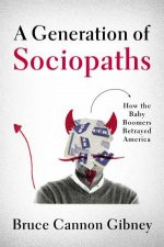 A Generation Of Sociopaths