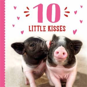 10 Little Kisses by Taylor Garland