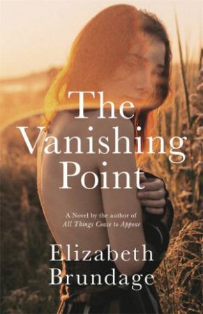 The Vanishing Point by Elizabeth Brundage