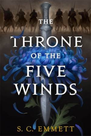 The Throne Of The Five Winds by S. C. Emmett