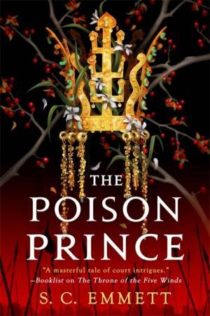 The Poison Prince by S. C. Emmett