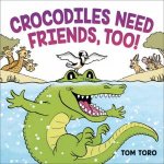 Crocodiles Need Friends Too