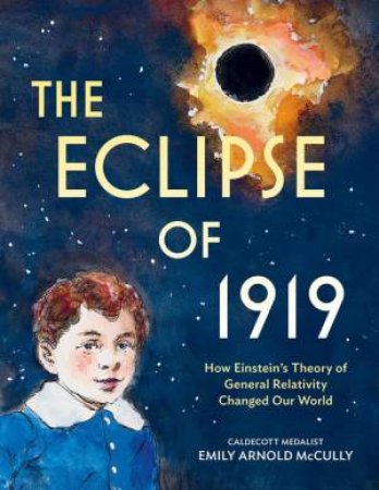 The Eclipse of 1919 by Emily Arnold McCully