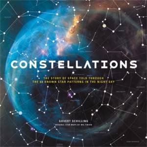Constellations by Govert Schilling & Wil Tirion