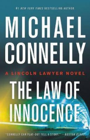 The Law Of Innocence by Michael Connelly