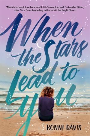 When The Stars Lead To You by Ronni Davis