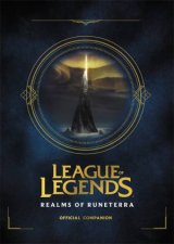 League Of Legends Realms Of Runeterra Official Companion