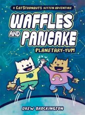 Waffles And Pancake PlanetaryYUM