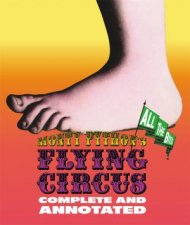 Monty Pythons Flying Circus Complete And AnnotatedAll The Bits