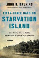 FiftyThree Days on Starvation Island