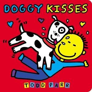 Doggy Kisses 123 by Todd Parr