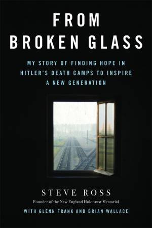 From Broken Glass by Steve Ross, Glenn Frank & Brian Wallace