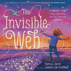 The Invisible Web by Patrice Karst & Joanne Lew-Vriethoff