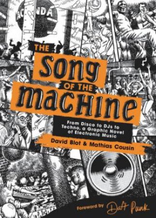 The Song Of The Machine by David Blot & Mathias Cousin