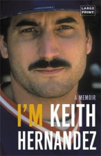 Im Keith Hernandez Large type large print