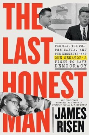 The Last Honest Man by Thomas Risen & James Risen