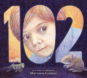102 by Matthew Cordell