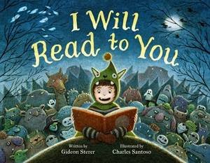 I Will Read to You by Gideon Sterer & Charles Santoso