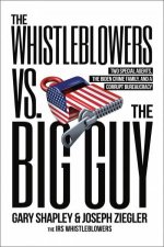 The Whistleblowers vs The Big Guy