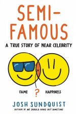 SemiFamous