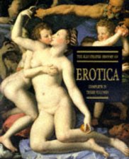 An Illustrated History of Erotica 3 Volume Slipcase