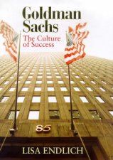 Goldman Sachs The Culture of Success