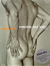 Naked Men Pioneering Male Nudes 19351955
