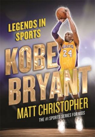 Kobe Bryant by Matt Christopher