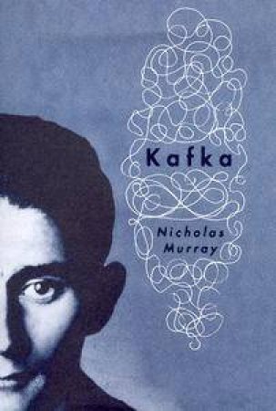 Kafka by Nicholas Murray